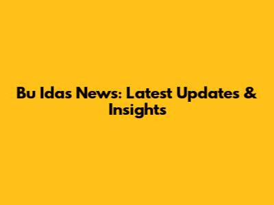 Bu Ida's News: Latest Updates & Insights