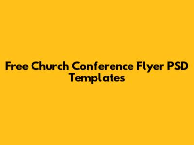 Free Church Conference Flyer PSD Templates