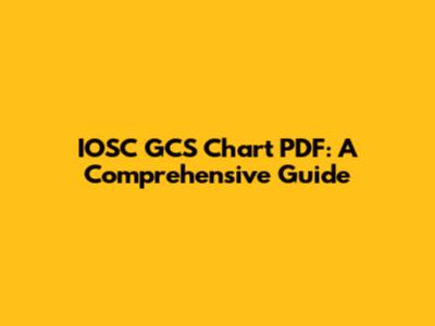 IOSC GCS Chart PDF: A Comprehensive Guide