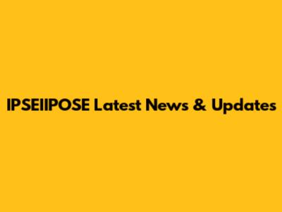 IPSEIIPOSE Latest News & Updates