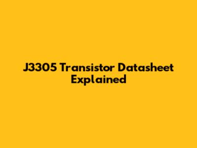 J3305 Transistor Datasheet Explained