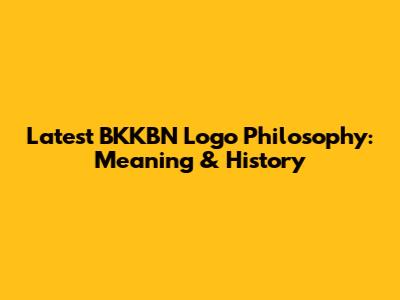 Latest BKKBN Logo Philosophy: Meaning & History