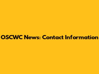 OSCWC News: Contact Information