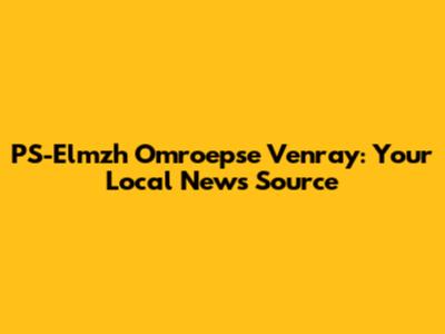 PS-Elmzh Omroepse Venray: Your Local News Source