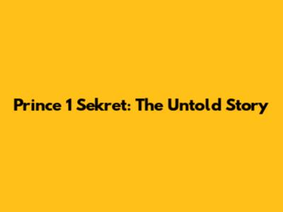 Prince 1 Sekret: The Untold Story