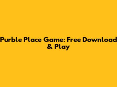 Purble Place Game: Free Download & Play