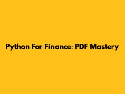 Python For Finance: PDF Mastery
