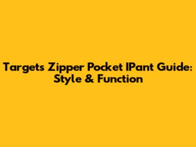 Target's Zipper Pocket IPant Guide: Style & Function