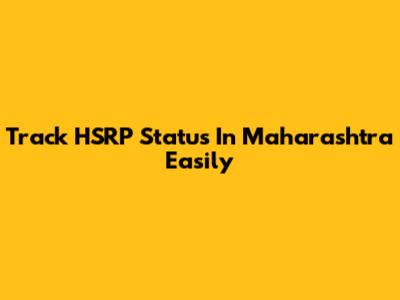 Track HSRP Status In Maharashtra Easily
